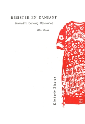 Couverture du livre 'Résister en dansant / Ikwe-niimi : Dancing Resistance'